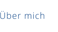 Über mich