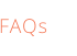 FAQs