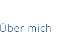 Über mich