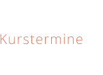 Kurstermine
