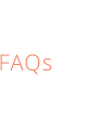 FAQs
