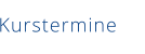 Kurstermine