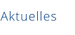 Aktuelles