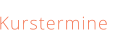 Kurstermine