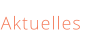 Aktuelles